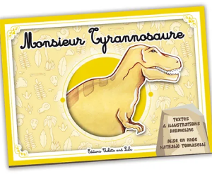Monsieur Tyrannosaure